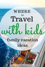 Travel with the grandkids. A bucket list for travelling with the grandchildren this summer.