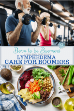 Lymphedema Care for boomers