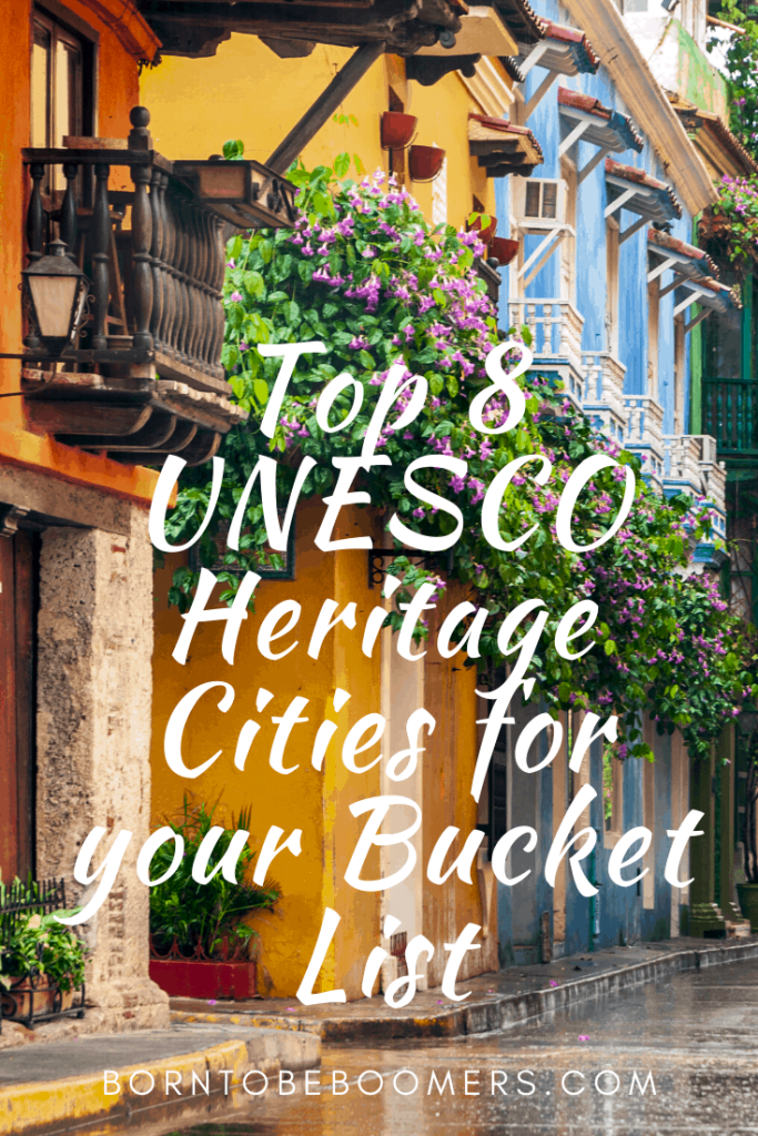 Top 8 UNESCO World Heritage Cities
