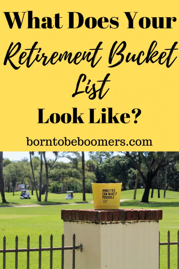 Top 5 Bucket List Ideas for Retirement How to Achieve Them
